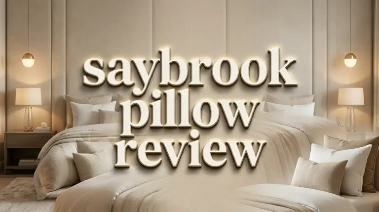 Saybrook Pillow Review 2026: Worth the Hype?